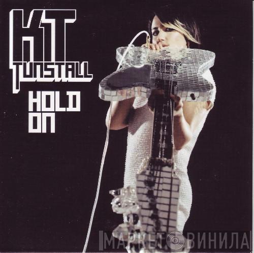 KT Tunstall - Hold On
