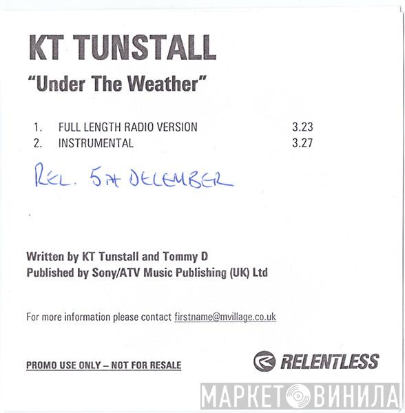  KT Tunstall  - Under The Weather