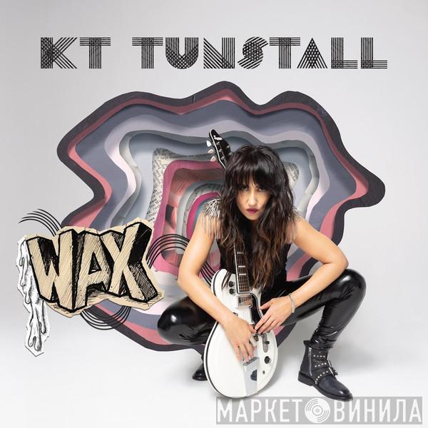 KT Tunstall - WAX