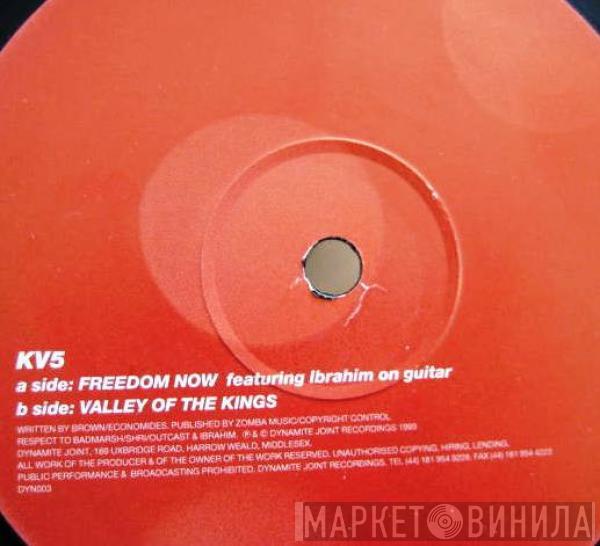 KV5 - Freedom Now / Valley Of The Kings