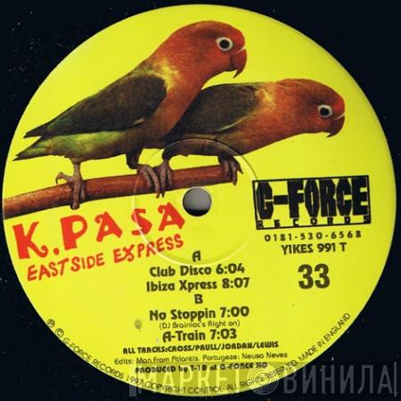 K.Pasa - Eastside Express