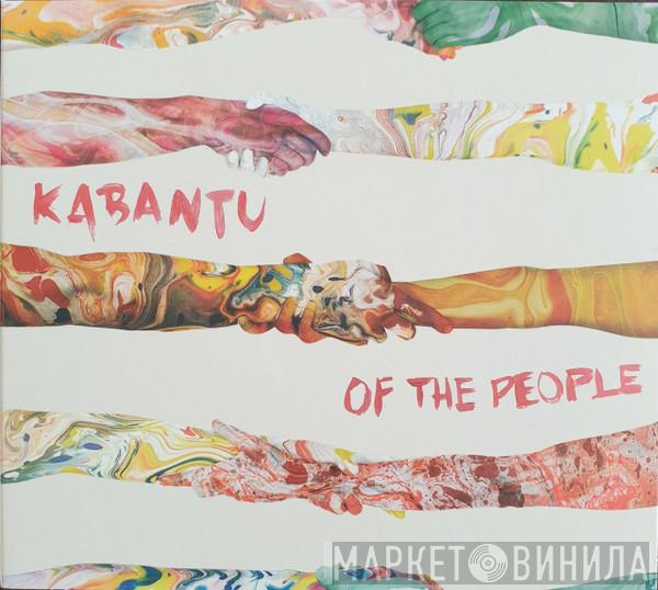 Kabantu - Of The People