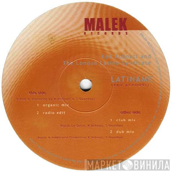 Kad Achouri, London Latin Syndicate - Latiname