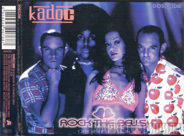  Kadoc  - Rock The Bells (Original Version)