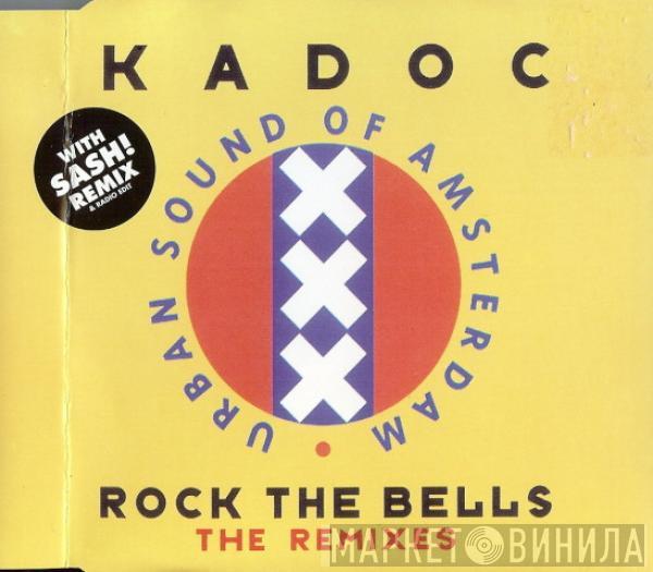  Kadoc  - Rock The Bells (Remixes)