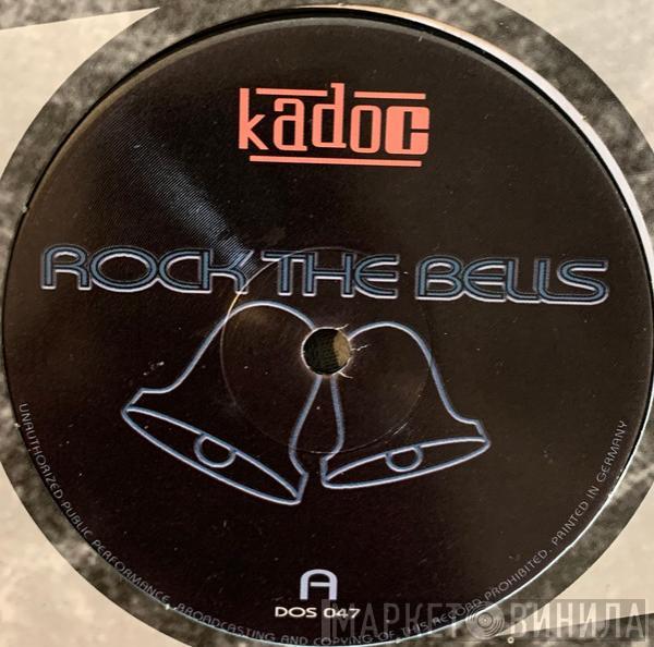  Kadoc  - Rock The Bells