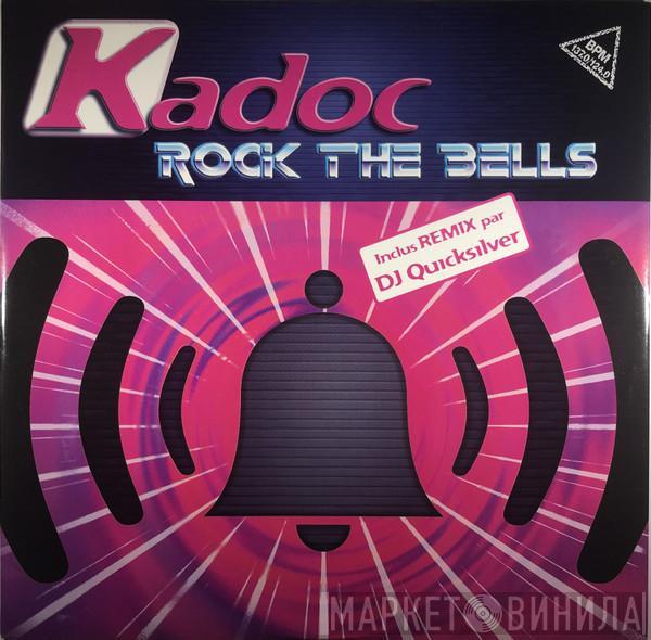  Kadoc  - Rock The Bells