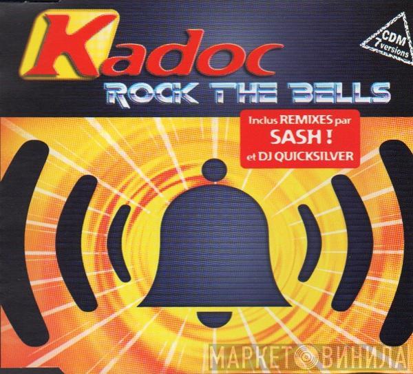  Kadoc  - Rock The Bells