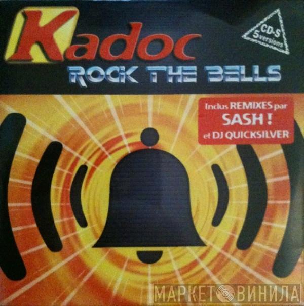  Kadoc  - Rock The Bells