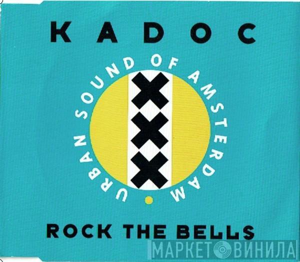  Kadoc  - Rock The Bells