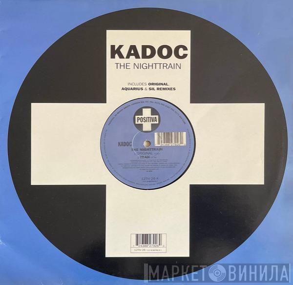  Kadoc  - The Nighttrain