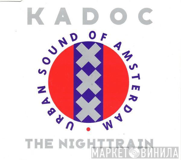  Kadoc  - The Nighttrain