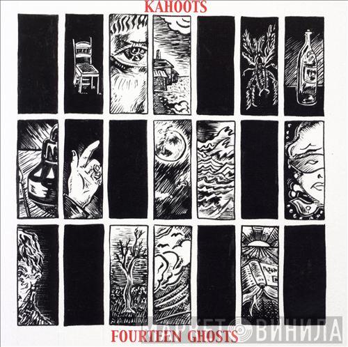  Kahoots  - Fourteen Ghosts