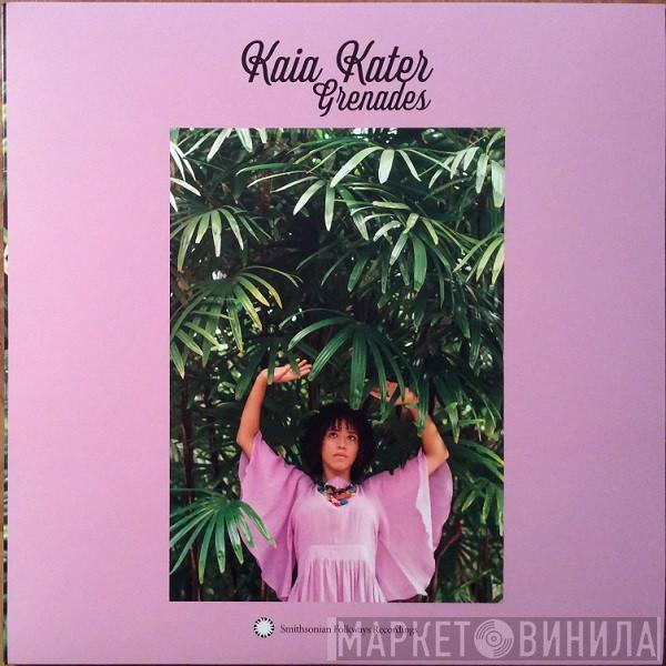 Kaia Kater - Grenades
