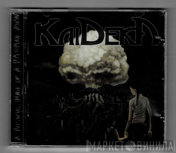Kaideka - A Blissful Image Of A Dystopian Vision