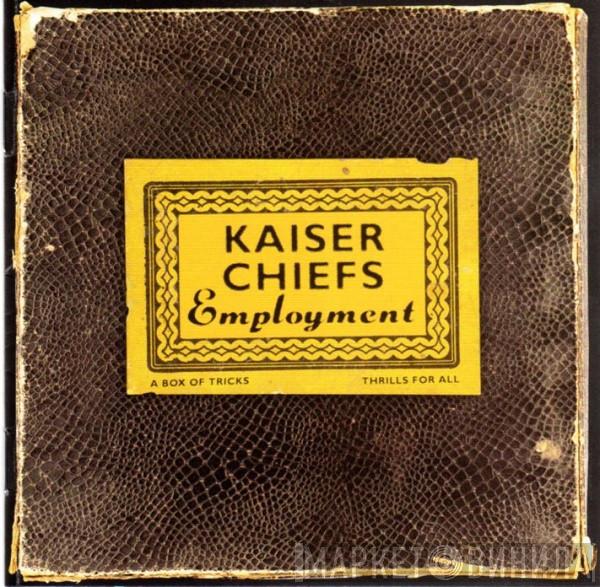  Kaiser Chiefs  - Employment