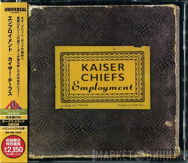  Kaiser Chiefs  - Employment
