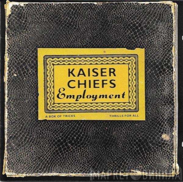  Kaiser Chiefs  - Employment