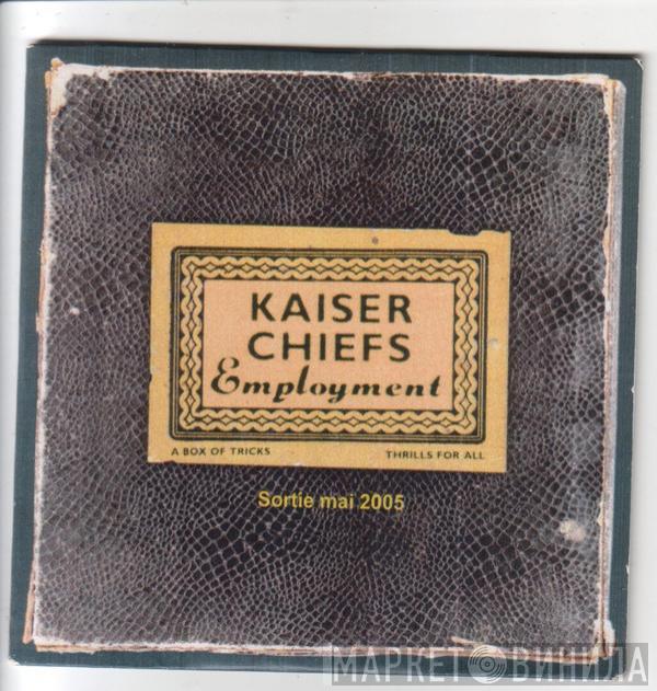  Kaiser Chiefs  - Employment
