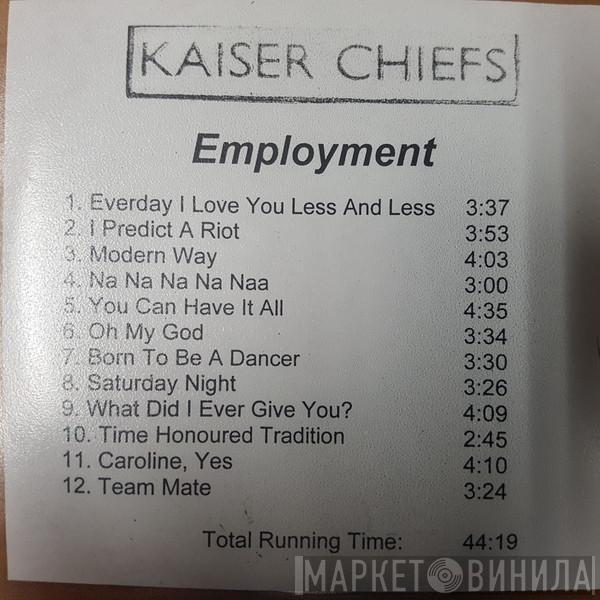  Kaiser Chiefs  - Employment