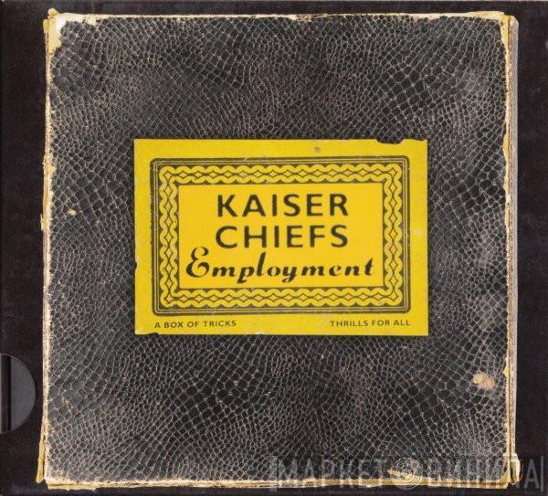  Kaiser Chiefs  - Employment