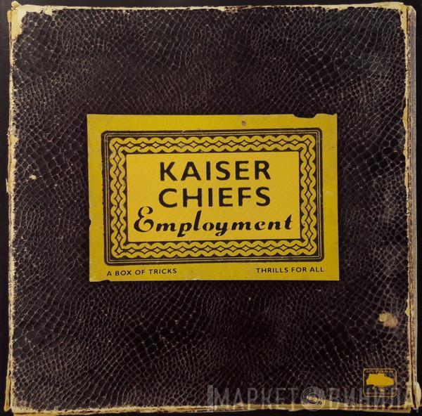  Kaiser Chiefs  - Employment