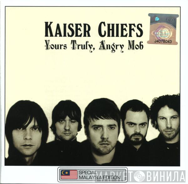  Kaiser Chiefs  - Yours Truly, Angry Mob
