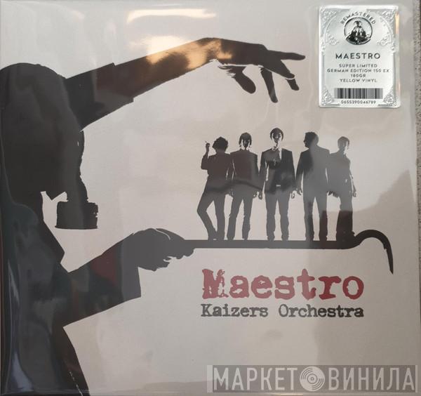 Kaizers Orchestra - Maestro