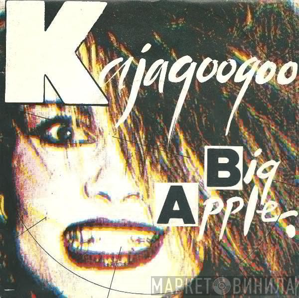  Kajagoogoo  - Big Apple