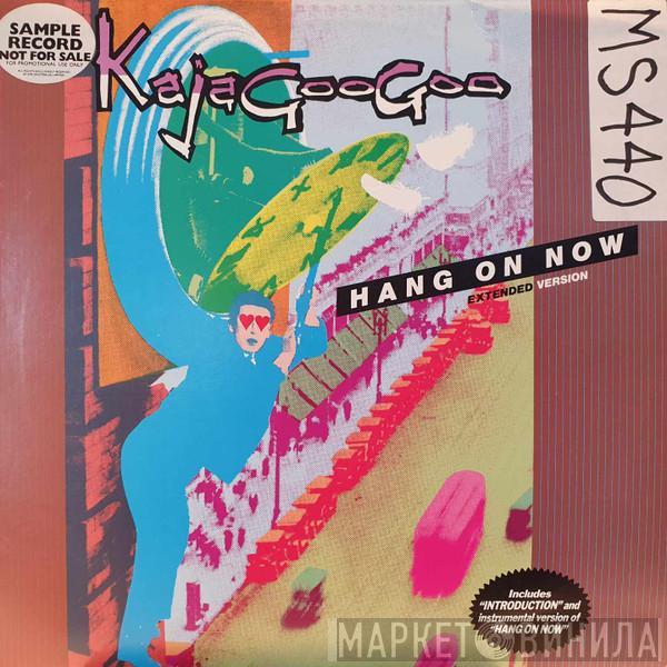  Kajagoogoo  - Hang On Now (Extended Version)
