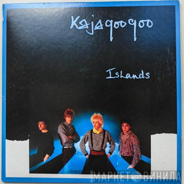 Kajagoogoo  - Islands