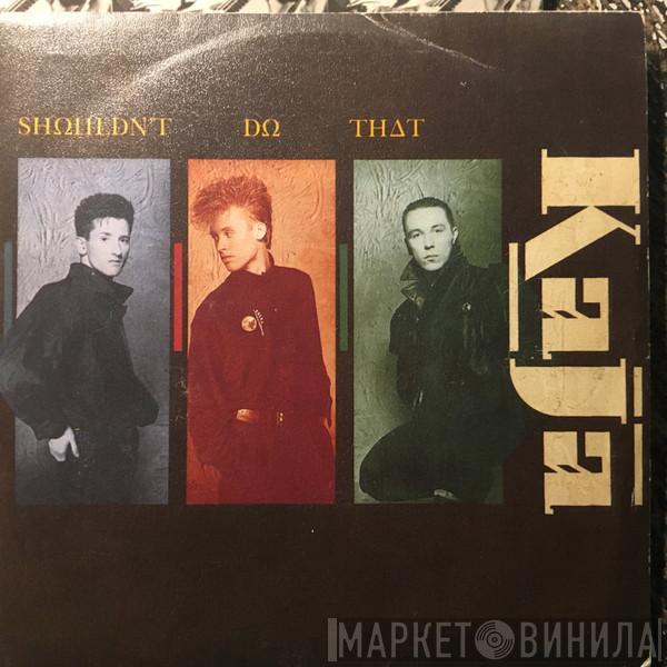  Kajagoogoo  - Shouldn't Do That