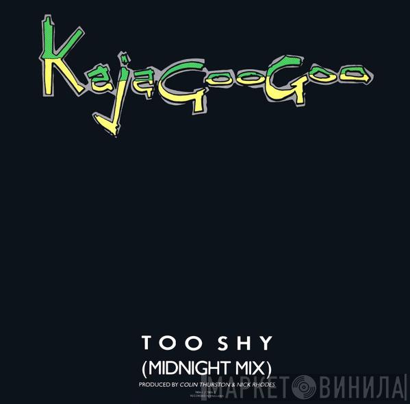  Kajagoogoo  - Too Shy (Midnight Mix)