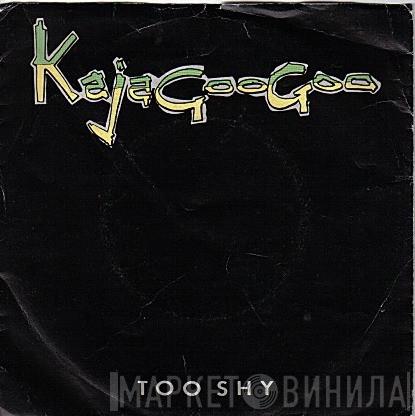 Kajagoogoo  - Too Shy
