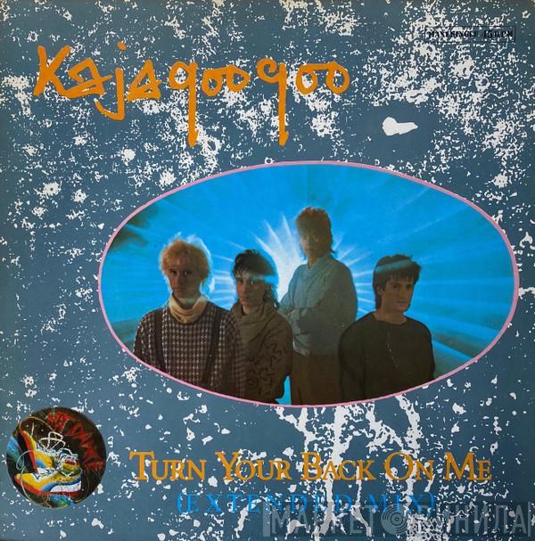  Kajagoogoo  - Turn Your Back On Me (Extended Mix)