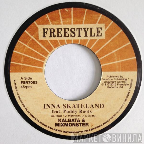 Kalbata, Mixmonster - Inna Skateland