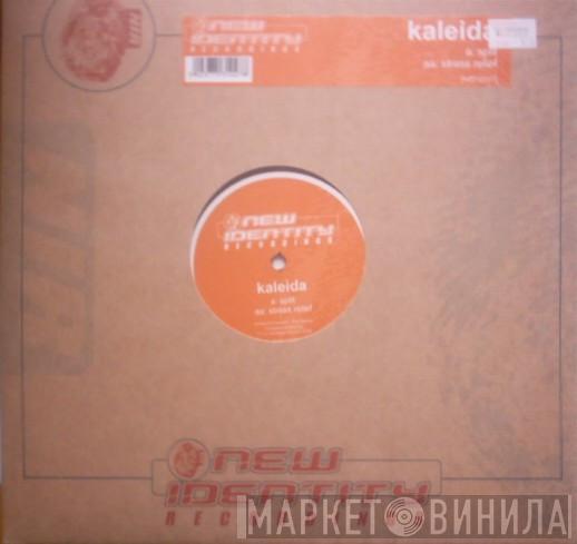 Kaleida - Split / Stress Relief