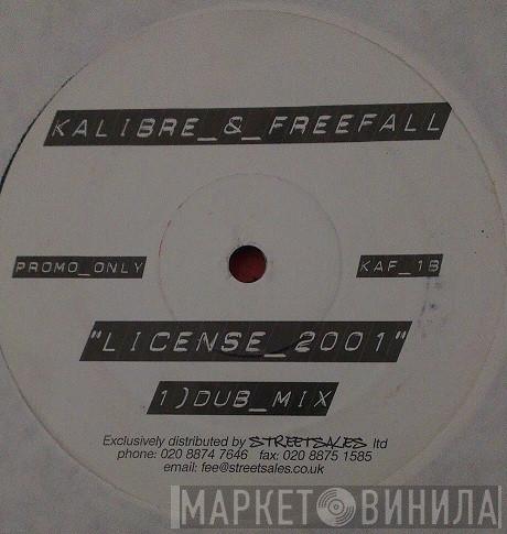 Kalibre, Freefall  - License 2001