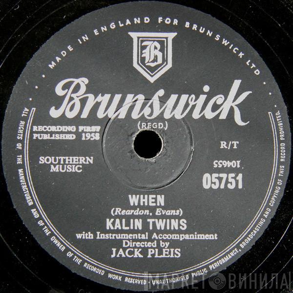 Kalin Twins - When / Three O'Clock Thrill
