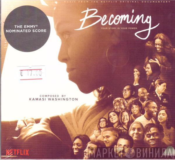 Kamasi Washington - Becoming (Music From The Netflix Original Documentary)