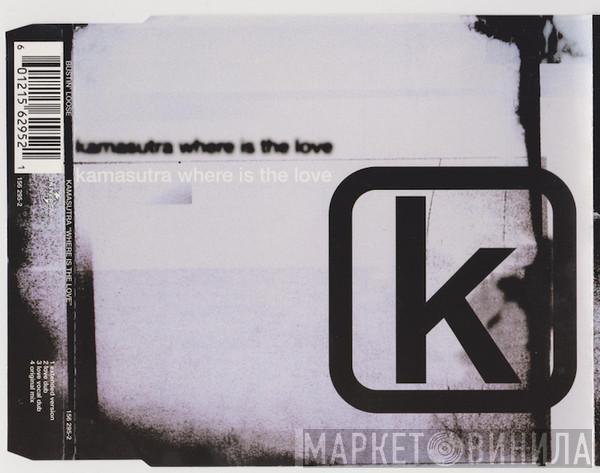  Kamasutra  - Where Is The Love