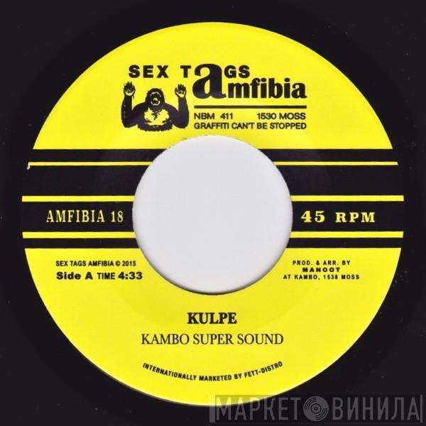 Kambo Super Sound, Don Papa - Kulpe / Outcast Two (Latino Rub)