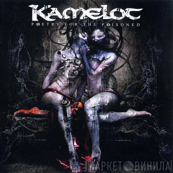  Kamelot  - Poetry For The Poisoned