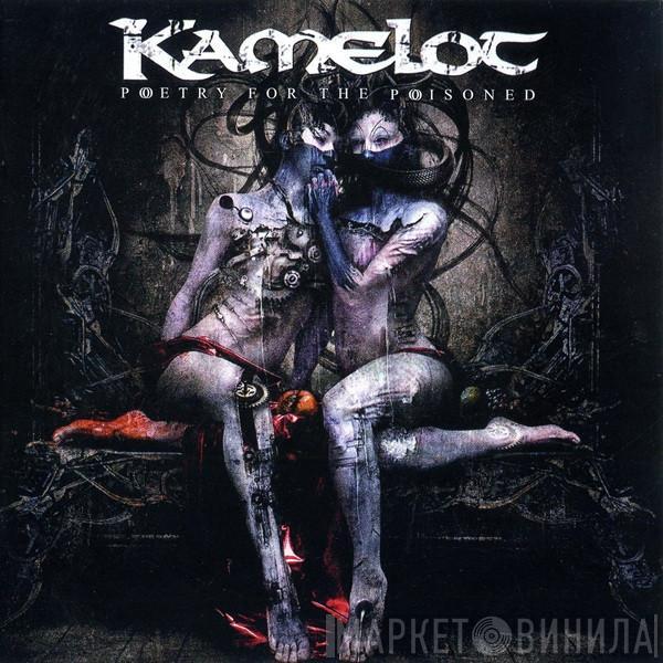  Kamelot  - Poetry For The Poisoned