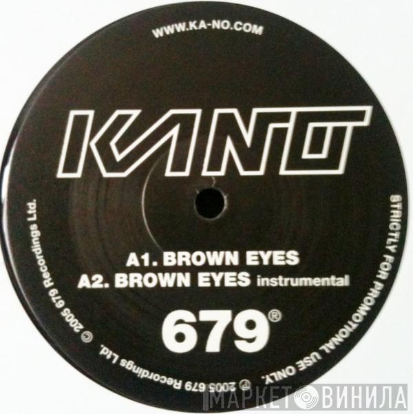 Kano  - Brown Eyes / Signs In Life