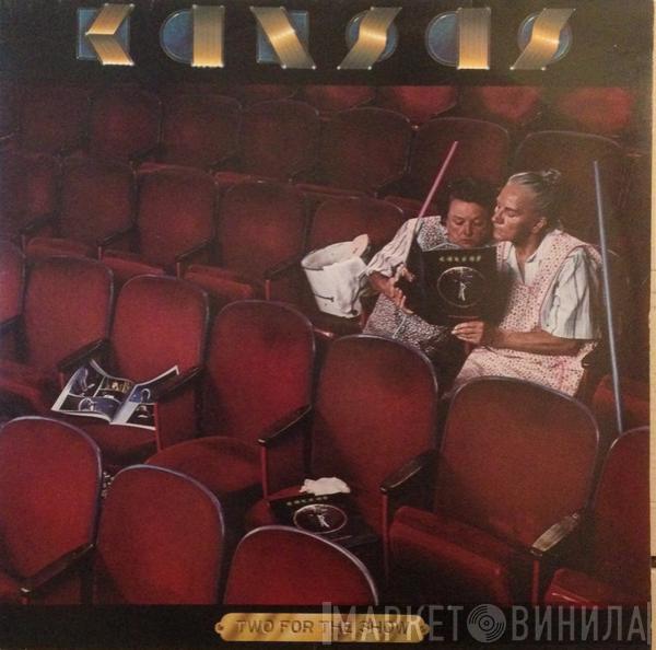 Kansas  - Two For The Show