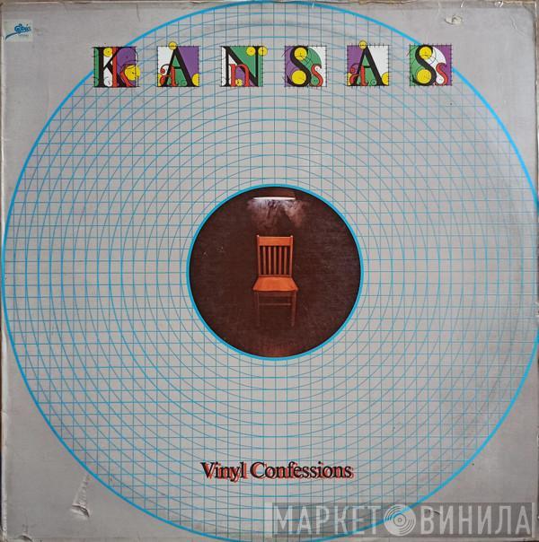  Kansas   - Vinyl Confessions