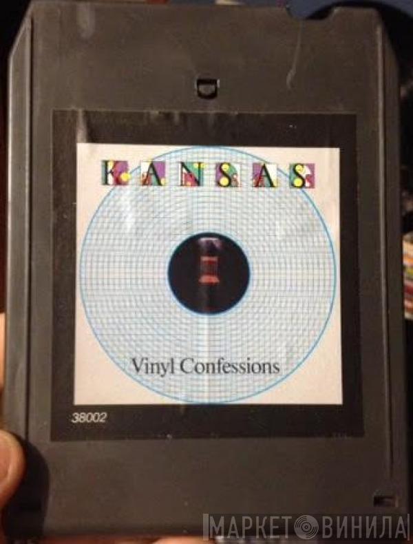  Kansas   - Vinyl Confessions