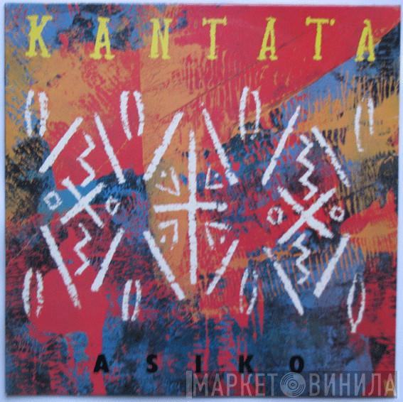  Kantata  - Asiko