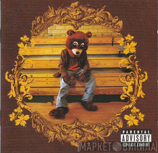  Kanye West  - The College Dropout